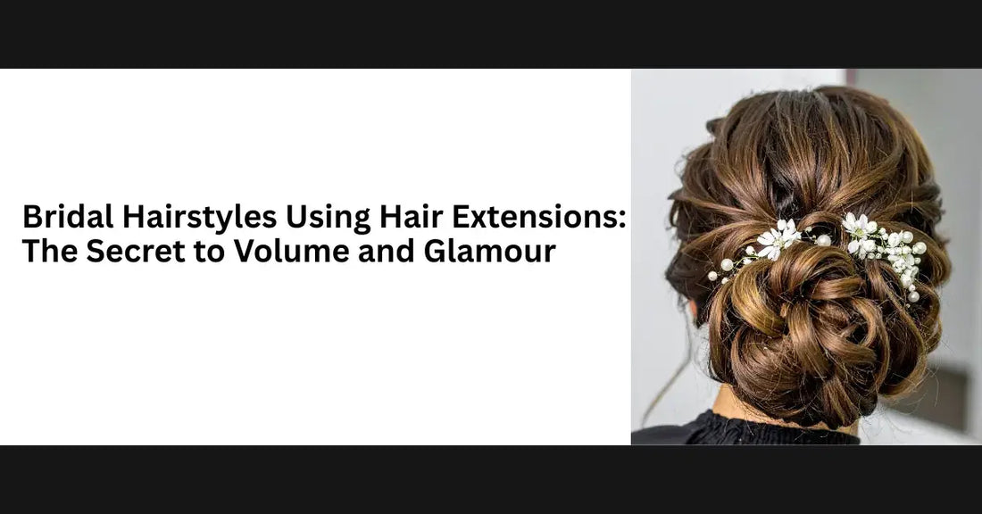 Bridal Hairstyles Using Hair Extensions
